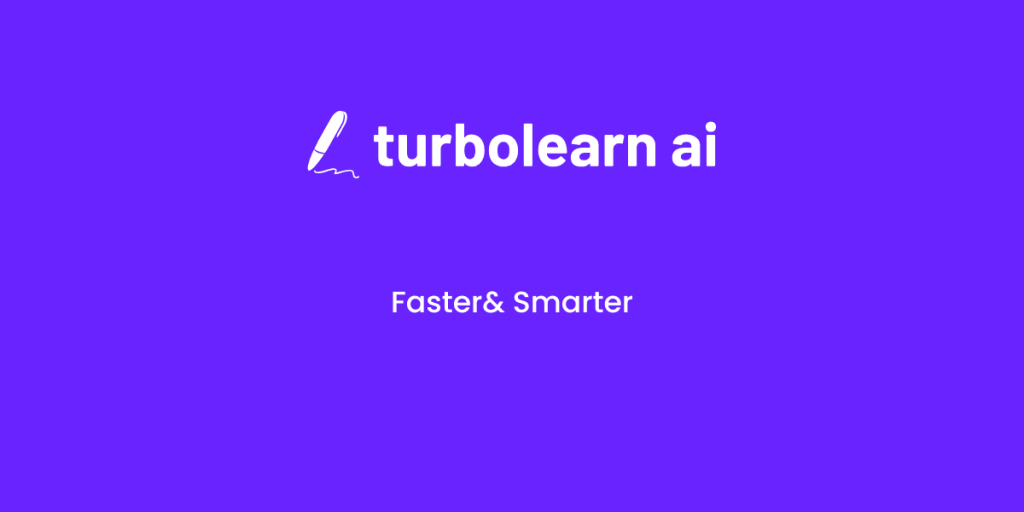 TurboLearn-AI Faster And Smarter