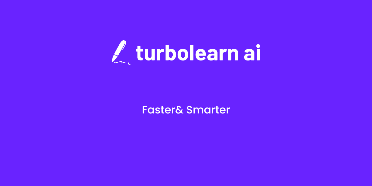 TurboLearn-AI Faster And Smarter